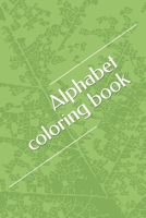 Alphabet coloring book animals B0CW1JFRBF Book Cover