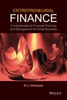 Entrepreneurial Finance: Fundamentals of Financial Planning and Management for Small Business 1118691512 Book Cover