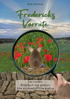 Fredericks Vorräte: Leo Lionnis Bilderbuch neu gelesen: Eine wissenschaftliche Analyse 3695158948 Book Cover