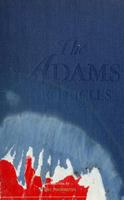 The Adams Chronicles: Four Generations of Greatness 0316784974 Book Cover