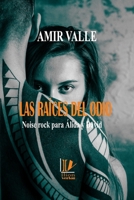 Las raíces del odio - Noise rock para Álida y David B08GLWF88Q Book Cover