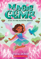 Race to the Floating Islands (Magic Gems #3) 1546175695 Book Cover