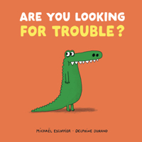 Are You Looking For Trouble? 191776801X Book Cover