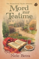 Mord zur Teatime (The Meadowbrook Murder Mysteries) (German Edition) B0H178WGQ2 Book Cover
