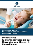 Modifizierte Kinnpfannentherapie zur Korrektur von Klasse-III-Malokklusion (German Edition) 620792536X Book Cover