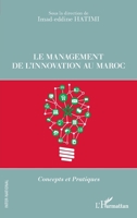 Le management de l'innovation au Maroc: Concepts et Pratiques (Inter-National) (French Edition) 2343199817 Book Cover