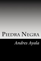 Piedra Negra 1548731706 Book Cover