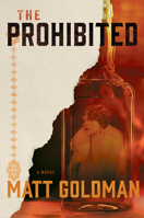 The Prohibited: A Novel 151792006X Book Cover