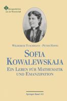 Sofia Kowalewskaja: Ein Leben Fur Mathematik Und Emanzipation 3034857217 Book Cover