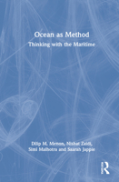 Ocean as Method: Thinking with the Maritime 1032234563 Book Cover