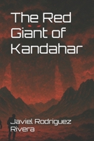 The Red Giant of Kandahar B0FB9K3SWK Book Cover