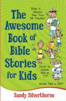 The Awesome Book of Bible Stories for Kids 0736929231 Book Cover