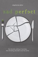Sad Perfect 1250144175 Book Cover