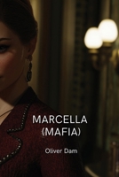 Marcella (Mafia) B0DPJ72XYL Book Cover