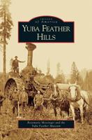 Yuba Feather Hills 0738531022 Book Cover