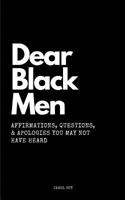 Dear Black Men 0464053021 Book Cover
