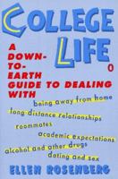 College Life: A Down-to-Earth Guide to Dealing With... 0140144846 Book Cover