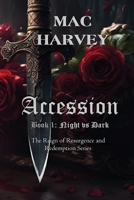 Accession: Reign of Night vs Dark B0CHJ2VYNJ Book Cover