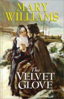 The Velvet Glove (Magna Large Print General Series) 0750514841 Book Cover