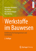 Werkstoffe Im Bauwesen : Einf?hrung F?r Bauingenieure und Architekten 3658322152 Book Cover