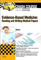Crash Course Evidence-Based Medicine: Reading and Writing Medical Papers 0702073784 Book Cover