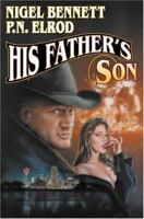His Father's Son (Ethical Vampires, Book 2) 0743435311 Book Cover
