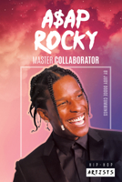 A$ap Rocky: Master Collaborator 1532190174 Book Cover