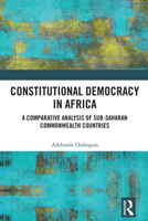 Constitutional Democracy in Africa: A Comparative Analysis of Sub-Saharan Commonwealth Countries 1032942207 Book Cover