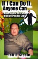 If I Can Do It, Anyone Can! 1932203478 Book Cover