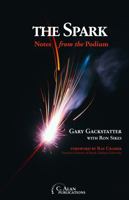 The Spark: Notes from the Podium 1955700044 Book Cover