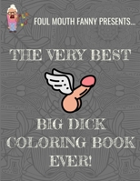 Best Big Dick Coloring Book Ever: Extreme Stress Relief Penis Coloring Book For Adults Featuring 43 Funny Cock Colouring Pages In A Henna, Paisley and Mandala Style B08NF1NHH2 Book Cover