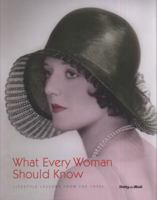What Every Woman Should Know: Lifestyle Lessons from the 1930s. 1907176624 Book Cover