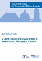 Debottlenecking the Evaporator in Water-Based Adsorption Chillers 3958864074 Book Cover