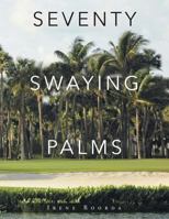 Seventy Swaying Palms 1640289445 Book Cover