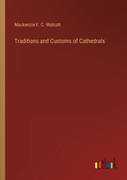 Traditions and Customs of Cathedrals 336816242X Book Cover