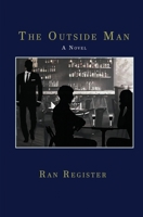 The Outside Man 1734747641 Book Cover