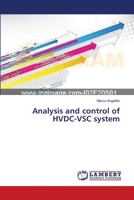 Analysis and control of HVDC-VSC system 3659370940 Book Cover