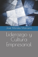 Liderazgo y Cultura Empresarial B09TW55FYC Book Cover