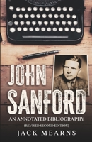 John Sanford: An Annotated Bibliography 1954840918 Book Cover