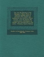 Les Voeux Des Hurons Et Des Abnaquis � Notre-Dame De Chartres Publi�s Pour La Premi�re Fois D'apr�s Les Manuscrits Des Archives D'eure-Et-Loir: Avec Les Lettres Des Missionnaires Catholiques Au Canada 0353705977 Book Cover