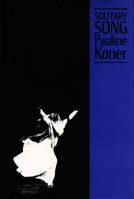 Solitary Song: An Autobiography 0822308789 Book Cover