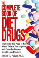The Complete Book Of Diet Drugs 1575664925 Book Cover
