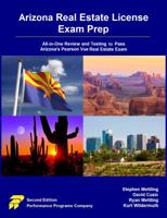 Arizona Real Estate License Exam Prep: All-In-One Review and Testing to Pass Arizona's Pearson Vue Real Estate Exam 0915777045 Book Cover