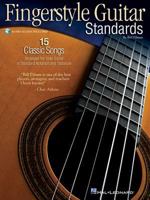 Fingerstyle Guitar Standards: 15 Classic Songs Arranged for Solo Guitar 063406469X Book Cover