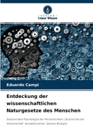 Entdeckung der wissenschaftlichen Naturgesetze des Menschen: Evolutionäre Psychologie der Persönlichkeit. Geschichte der Wissenschaft. Sozialökonomie. Spezies Biologie 6204137506 Book Cover