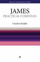 Practice Makes Perfect - James: The Book of James Simply Explained 085234693X Book Cover