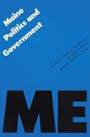 Maine Politics and Government 0803287186 Book Cover