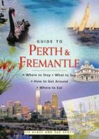 Guide to Perth and Fremantle 1864365374 Book Cover