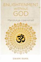 Enlightenment Without God (Mandukya Upanishad) 0893890847 Book Cover
