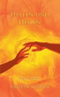 Helfen und Heilen: Engeldiktate 3848269511 Book Cover